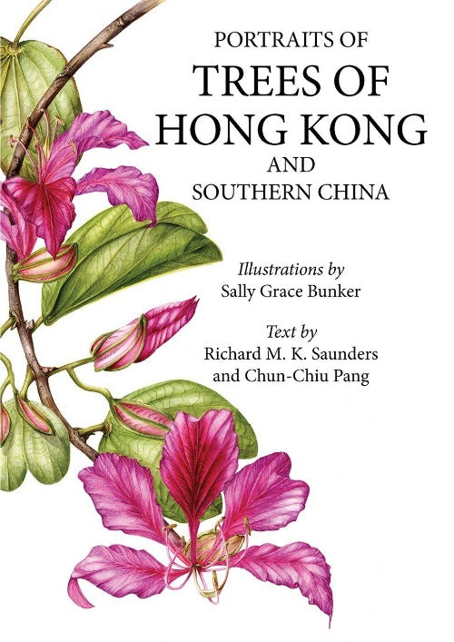PORTRAITS OF TREES OF HONG KONG AND SOUTHERN CHINA
